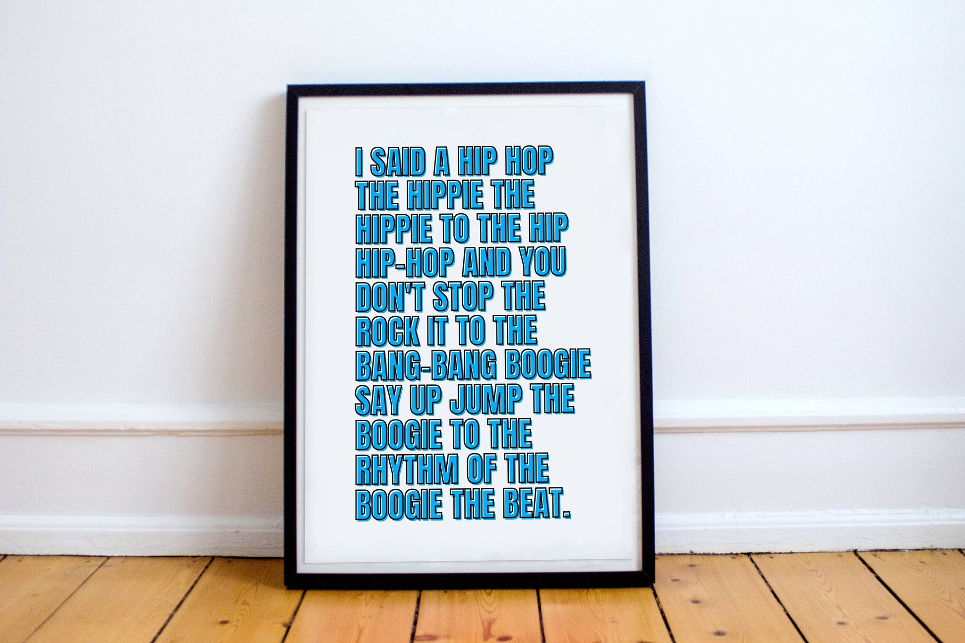 Rappers Delight Print | Rappers Delight Lyrics | Hip Hop Song Lyrics Quote Print | A4 A3 16x12 | Different Versions |