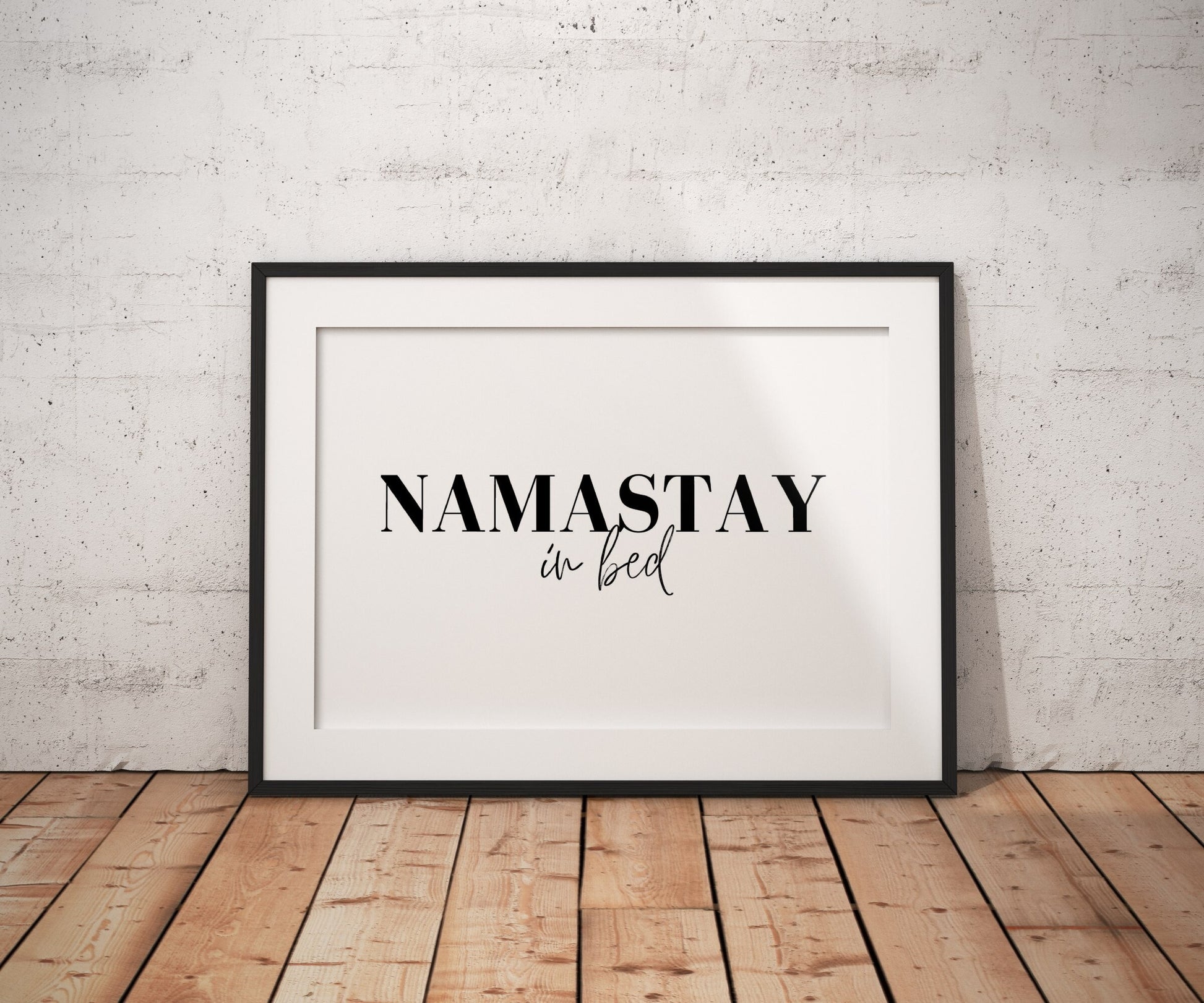Namaste In Bed Print | Namaste | Print for Bedroom | A4 A3 16x12 | Typography print