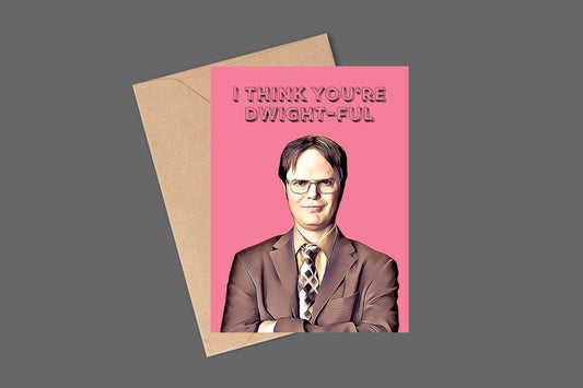 Funny US Office Card, I Think you're Dwightful Card, Funny Card, Birthday card, Congratulations Card, Congrats, US Office, Dwight Card,