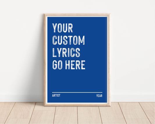 Your Custom Lyrics Art Print, Choose your Favourite Lyrics Wall Art, Custom Print, Any Lyrics Personalised Choice, A5 A4 A3, Lyrics Print,