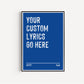 Your Custom Lyrics Art Print, Choose your Favourite Lyrics Wall Art, Custom Print, Any Lyrics Personalised Choice, A5 A4 A3, Lyrics Print,