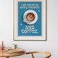 Retro Quote Wall Art Print, Coffee Quote Wall Décor, Coffee Art Print, Kitchen Wall Art, A5 A4 A3 Coffee Poster, Café Print, Retro Poster