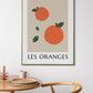 Les Oranges Art Print, A5 A4 A3 A2, Oranges Poster, Oranges Print Wall Art, Kitchen Print, French Food, French Style Print, Abstract,