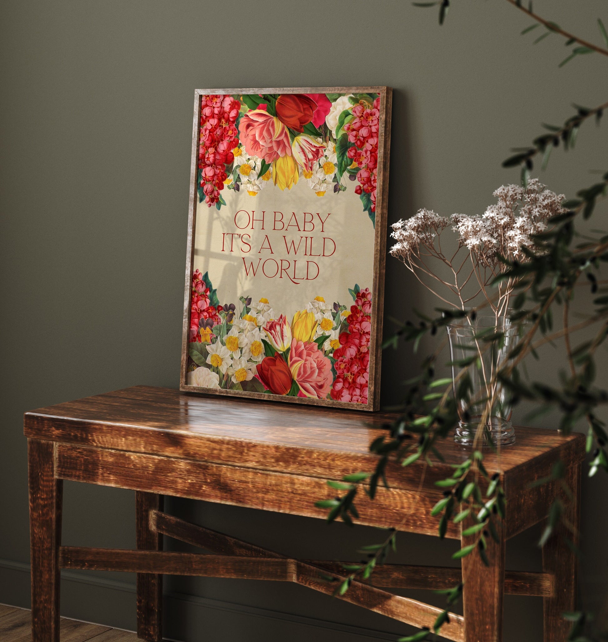 Oh Baby It's A Wild World Print, Floral Prints, Wild Flowers, Floral Decor, Be Wild Quote, Happy Quote, Lyric Prints, Music Inspired Prints