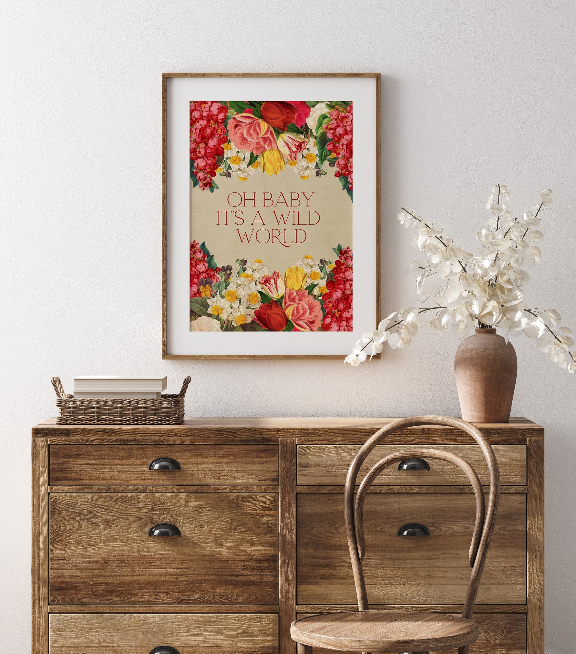 Oh Baby It's A Wild World Print, Floral Prints, Wild Flowers, Floral Decor, Be Wild Quote, Happy Quote, Lyric Prints, Music Inspired Prints