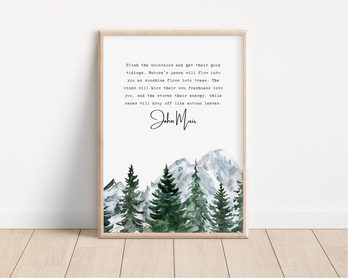 Climbing Mountains Print, Mountain Print, Hiking, Nature's Peace, Exploring Print Unframed, A4 A3 A2, Walking and Hiking, John Muir Quote